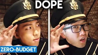 K-POP WITH ZERO BUDGET! (BTS - 'DOPE')