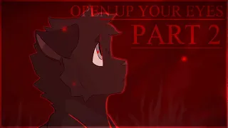 Open Up Your Eyes MAP PART 2