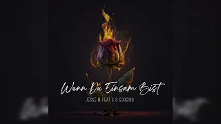 JESSE M x G'40ER x GORGINO - WENN DU EINSAM BIST (Prod. by Yoni Beats)