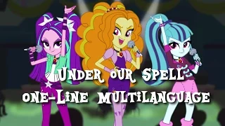 Under our Spell *The Dazzlings* One-Line Multilanguage / MLP: EG RR