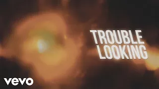 Chris Young - Trouble Looking (Official Lyric Video)