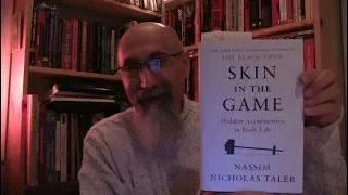 Book Club: "Skin in the Game: Hidden Asymmetries in Daily Life" - Nassim Nicholas Taleb [ASMR, Male]