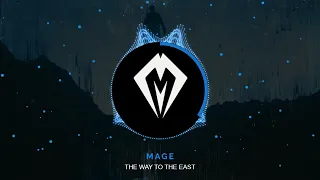 Mage - The Way To The East