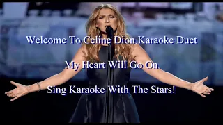 Celine Dion My Heart Will Go On Karaoke Duet