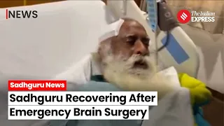 Sadhguru Recuperating Well After Brain Surgery, Doctors Optimistic About Recovery