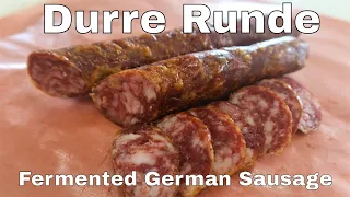 Durre Runde, Fermented German Sausage. 1001 Greatest Sausage Recipes