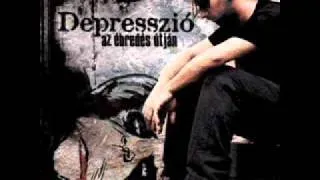 Depresszió-Túzön és vízen át