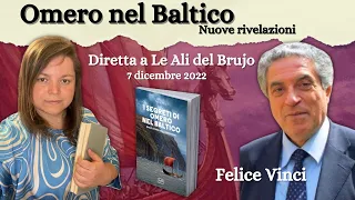 OMERO NEL BALTICO, NUOVE RIVELAZIONI  Con Felice Vinci ed Elisabetta Barberio a @Lealidelbrujo