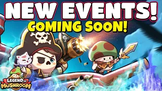 AGE OF DISCOVERY & MORE! UPCOMING EVENTS IN LEGEND OF MUSHROOM