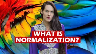 How Normalization is Hurting You and Hurting Society