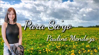 "Para Sa'yo" Pauline Mendoza  "Babawiin ko ang lahat OST"