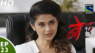 Beyhadh - बेहद - Episode 23 - 10th November, 2016