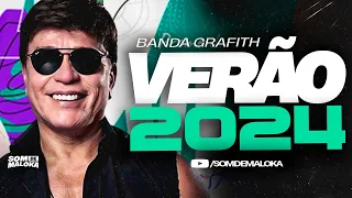 BANDA GRAFITH - REP NOVO VERÃO 2024 ( MUSICAS NOVAS ) CD 100% ATUALIZADO PRA PAREDÃO - JANEIRO 2024