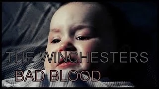 The Winchester Family - Bad Blood (Supernatural)