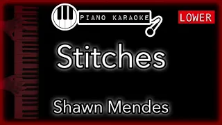 Stitches (LOWER) - Shawn Mendes - Piano Karaoke Instrumental