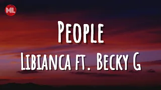Libianca - People (Remix) ft. Becky G (Letra / Lyrics)