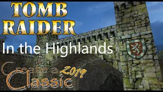 Tomb Raider CAC 2019 - In the Highlands Walkthrough