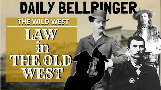 Law in The Old West | Daily Bellringer