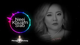 Neej Khuam Siab - Lily Vang - Remix Cover