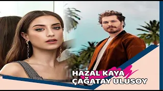 The surprise signing of Çağatay Ulusoy by Hazal Kaya...