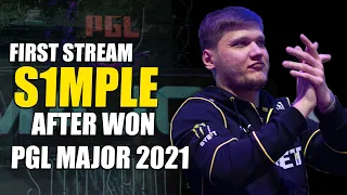 S1MPLE FIRST STREAM AFTER WON PLG MAJOR 2021 | S1MPLE STREAM CSGO