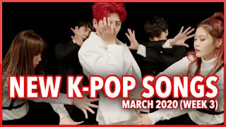 New K-Pop Songs | March 2020 (Week 3)