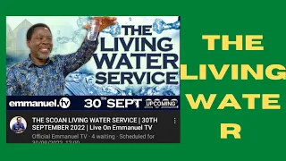 SCOAN LIVING WATER SERVICE IS TOMORROW 30/09/2022