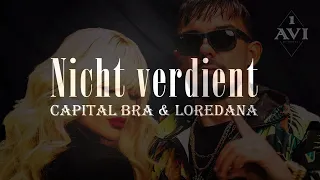 Loredana & Capital Bra - Nicht verdient (Lyrics) 🎶