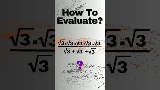 Evaluating Radicals #shorts #radical #maths #radicalequations #mathematics #viral #evaluate #math