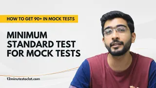 Minimum Standard Test to Ace Mock Tests I How to get 90+ in Mock Tests I Keshav Malpani