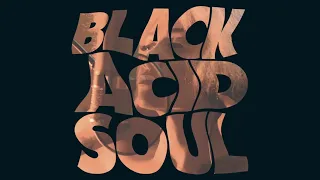 Lady Blackbird - Black Acid Soul (Official Audio)