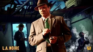 L.A. Noire ● ГРАФИНЯ ОПЕР(ДЕТЕКТИВ) ● ПРОХОЖДЕНИЕ # 1