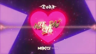 Doda - Nie Daj Sie (NEXITS REMIX) 2022