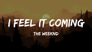 The Weeknd - I Feel It Coming (Lyrics)