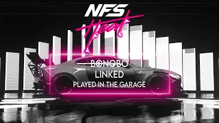 Bonobo - Linked | Need for Speed™ Heat Official Soundtrack