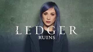 LEDGER: Ruins (Official Audio)