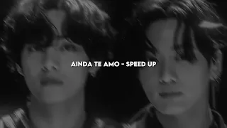 Ainda Te Amo - Jão [speed up]