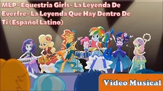 MLP- EG- La Leyenda Que Hay Dentro De Ti (Español Latino) 1080pHD