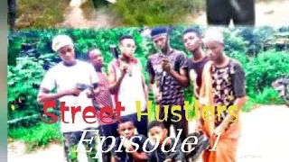 Street Hustler Episode 1