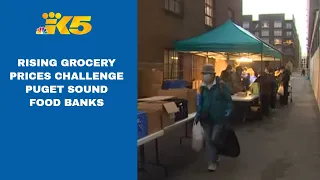 Rising grocery prices challenge Puget Sound food banks