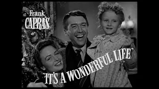 Фрэнк Капра. "Эта прекрасная жизнь / It's a Wonderful Life"