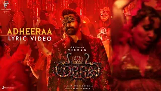 Cobra - Adheeraa Lyric | Chiyaan Vikram | @ARRahman  | Ajay Gnanamuthu | 7 Screen Studio