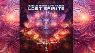 Transient Disorder & Spiritual Mode - Lost Spirits (Lexxus Remix)