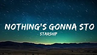 1 Hour |  Starship - Nothing's Gonna Stop Us Now  - TuneTalk Lyrics