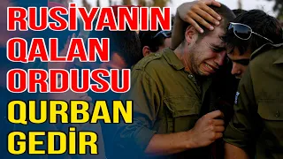 Rusiyanın qalan ordusu da ət maşınına qurban gedir - Media Turk TV