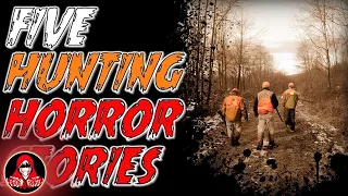 5 TRUE Hunting Horror Stories of MONSTERS and KILLERS - Darkness Prevails