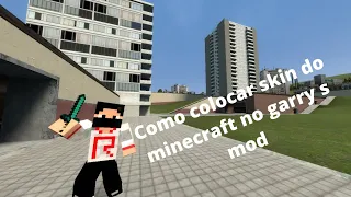 Como colocar skin do minecraft no garry s mod