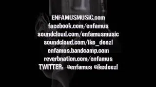 Ike DeezL (Enfamus)- Flowin in for the Kill! (Skrillex Flow)