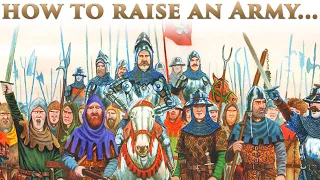 How to Raise a Medieval Army