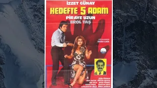 Hedefte Beş Adam (1972) İzzet Günay, Piraye Uzun